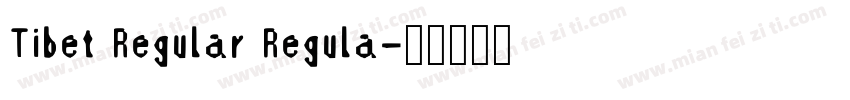 Tibet Regular Regula字体转换